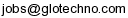 jobs(at)glotechno.com